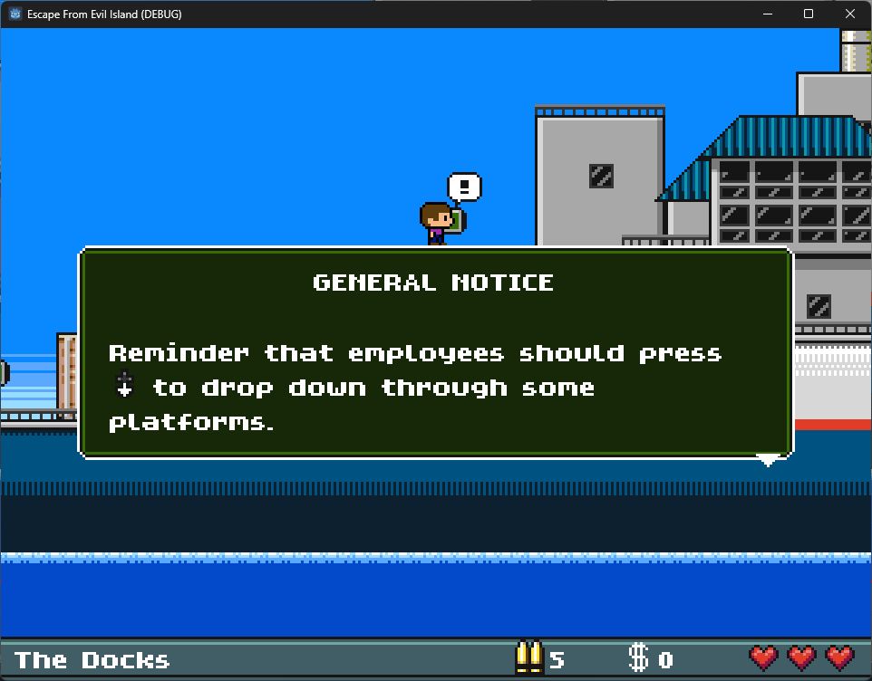 A screenshot of Escape from Evil Island. An open info terminal reads 'GENERAL NOTICE: Reminder that employes should press [a glyph that represents the down arrow on a controller's dpad] to drop down through some platforms.'